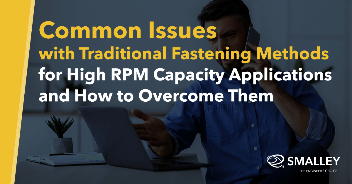 http://m.kaiyun55.cn/blog/common-issues-traditional-fastening-methods-high-rpm-capacity-applications-and-how-overcome